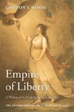 Empire of Liberty A History of the Early Republic, 1789-1815