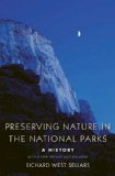 Preserving Nature in the National Parks A History; with a New Preface and Epilogue cover art