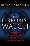 Terrorist Watch Inside the Desperate Race to Stop the Next Attack  9780307382146 Front Cover
