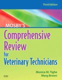 Mosby's Comprehensive Review for Veterinary Technicians 3rd 9780323052146 Front Cover