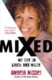 Mixed My Life in Black and White  9780345481146 Front Cover