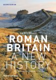 Roman Britain A New History 2nd 2014 Revised  9780500291146 Front Cover