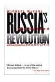 Russia's Unfinished Revolution Political Change from Gorbachev to Putin cover art