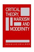 Critical Theory, Marxism, and Modernity  cover art