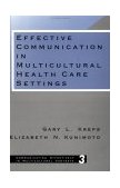 Effective Communication in Multicultural Health Care Settings  9780803947146 Front Cover