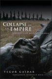Collapse of an Empire Lessons for Modern Russia