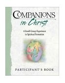 Companions in Christ : A Small-Group Experience in Spiritual Formation 1st 9780835809146 Front Cover