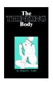 Thinking Body 1980 9780871270146 Front Cover