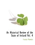 Historical Review of the State of Ireland 2010 9781117876146 Front Cover
