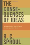 Consequences of Ideas Understanding the Concepts That Shaped Our World cover art