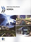 OECD Urban Policy Reviews Korea 2012 2012 9789264174146 Front Cover