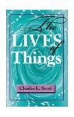 Lives of Things 2002 9780253215147 Front Cover
