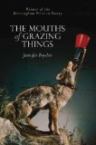MOUTHS of GRAZING THINGS 2010 9780299235147 Front Cover