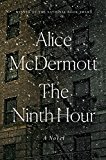 Ninth Hour A Novel  9780374280147 Front Cover