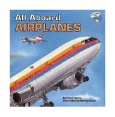 All Aboard Airplanes 1994 9780448402147 Front Cover
