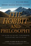 Hobbit and Philosophy For When You've Lost Your Dwarves, Your Wizard, and Your Way cover art