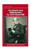 On Liberty and Utilitarianism 1993 9780553214147 Front Cover