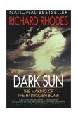 Dark Sun The Making of the Hydrogen Bomb 1996 9780684824147 Front Cover