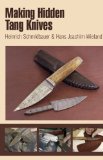 Making Hidden Tang Knives  9780764340147 Front Cover