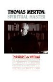 Thomas Merton Spiritual Master: the Essential Writings cover art