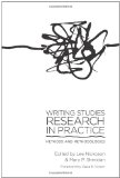 Writing Studies Research in Practice Methods and Methodologies