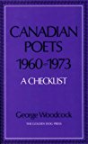 Canadian Poets, 1960-1973 A Checklist 1976 9780919614147 Front Cover