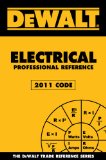 DEWALT Electrical Professional Reference - 2011 Edition 2nd 2011 9781111545147 Front Cover