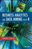 Data Mining and Business Analytics with R 