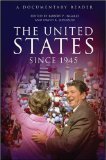 United States Since 1945 A Documentary Reader