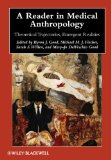 Reader in Medical Anthropology Theoretical Trajectories, Emergent Realities