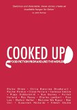 Cooked Up Food Fiction from Around the World  9781780262147 Front Cover