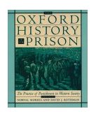 Oxford History of the Prison The Practice of Punishment in Western Society cover art