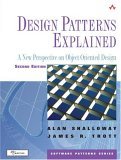 Design Patterns Explained A New Perspective on Object-Oriented Design cover art