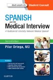 Spanish and the Medical Interview A Textbook for Clinically Relevant Medical Spanish