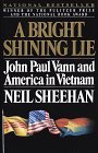 Bright Shining Lie John Paul Vann and America in Vietnam (Pulitzer Prize Winner) cover art