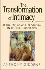 Transformation of Intimacy Sexuality, Love, and Eroticism in Modern Societies cover art