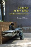 Lazarus at the Table Catholic and Social Justice cover art