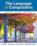 The Language of Composition: Reading, Writing, Rhetoric  9781319056148 Front Cover