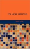 Large Catechism 2006 9781426400148 Front Cover