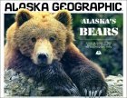 Alaska's Bears 1993 9781566610148 Front Cover