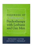 Handbook of Affirmative Psychotherapy with Lesbians and Gay Men  cover art