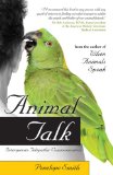 Animal Talk Interspecies Telepathic Communication 2008 9781582702148 Front Cover