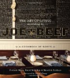 Art of Living According to Joe Beef A Cookbook of Sorts  9781607740148 Front Cover