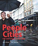 People Cities The Life and Legacy of Jan Gehl 2nd 9781610917148 Front Cover