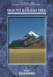 Mount Kailash Trek Tibet's Sacred Mountain and Western Tibet 2010 9781852845148 Front Cover