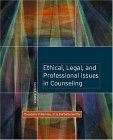 Ethical, Legal, and Professional Issues in Counseling 2nd 9780131128149 Front Cover