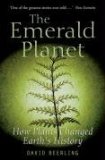 Emerald Planet How Plants Changed Earth's History cover art