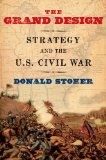 Grand Design Strategy and the U. S. Civil War cover art