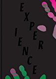 Experience: Culture, Cognition, and the Common Sense  9780262035149 Front Cover