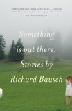 Something Is Out There Stories 2011 9780307279149 Front Cover
